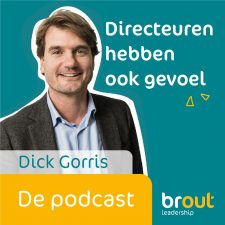 Dick Gorris te gast in de podcast 'Directeuren hebben ook gevoel'